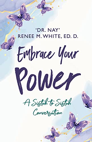 Stock image for Embrace Your Power: A Sistah to Sistah Conversation for sale by BookHolders