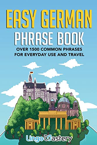 Beispielbild fr Easy German Phrase Book: Over 1500 Common Phrases For Everyday Use And Travel zum Verkauf von WorldofBooks