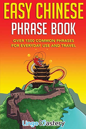 Beispielbild fr Easy Chinese Phrase Book: Over 1500 Common Phrases For Everyday Use and Travel zum Verkauf von AwesomeBooks
