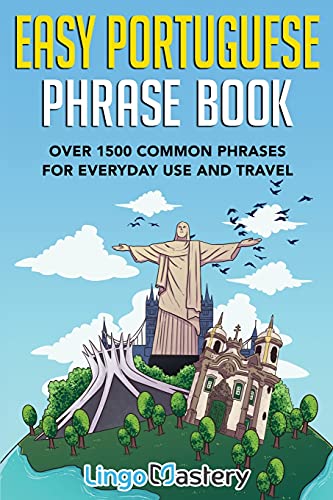 Beispielbild fr Easy Portuguese Phrase Book : Over 1500 Common Phrases for Everyday Use and Travel zum Verkauf von Better World Books