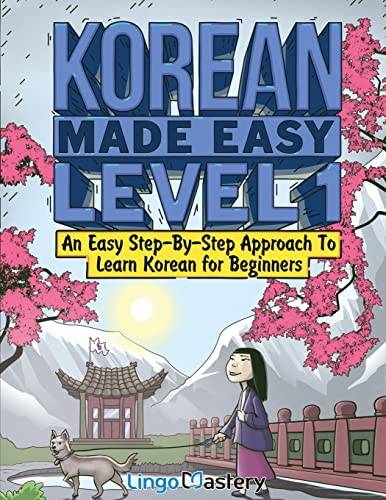 9781951949532: Korean Made Easy Level 1: An Easy Step-By-Step Approach To Learn Korean for Beginners (Textbook + Workbook Included)