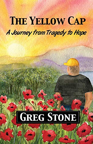 Beispielbild fr The Yellow Cap: A Journey fromTragedy to Hope zum Verkauf von BooksRun