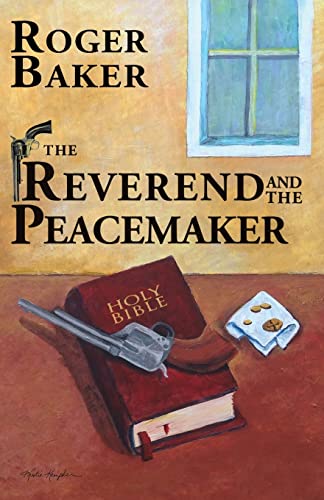 Stock image for The Reverend and the Peacemaker for sale by Lucky's Textbooks