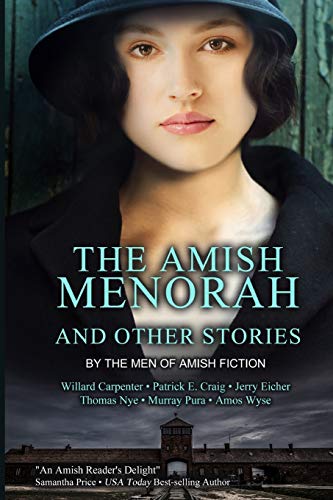 Beispielbild fr The Amish Menorah: and Other Stories zum Verkauf von GF Books, Inc.