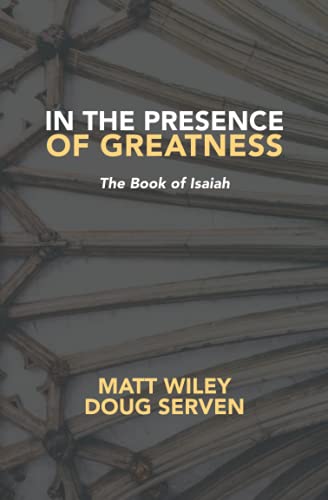 Stock image for In the Presence of Greatness: Isaiah for sale by California Books