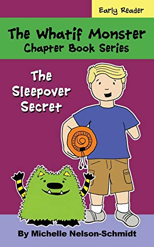 Beispielbild fr The Whatif Monster Chapter Book Series: The Sleepover Secret zum Verkauf von ThriftBooks-Dallas