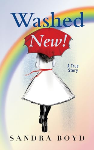 Imagen de archivo de Washed New! : A True Story a la venta por Better World Books