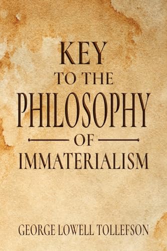 Stock image for Key to the Philosophy of Immaterialism for sale by Ebooksweb