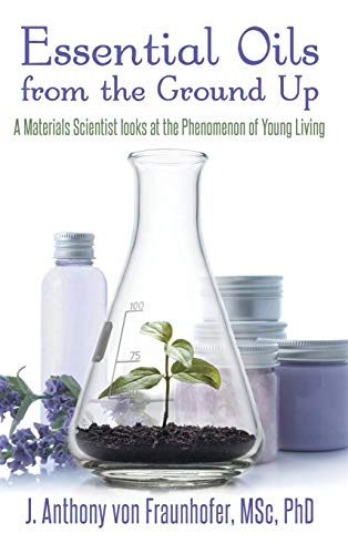 9781952027994: Essential Oils from the Ground Up