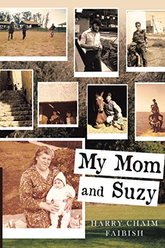 Stock image for My Mom & Suzy for sale by Lucky's Textbooks