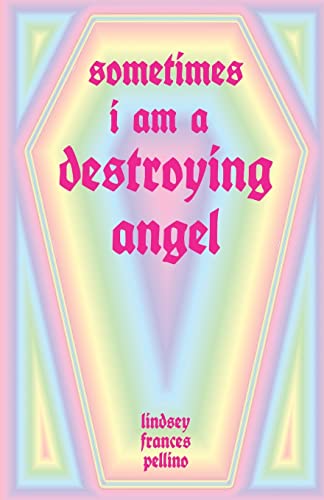 Stock image for Sometimes I am a Destroying Angel for sale by ThriftBooks-Atlanta