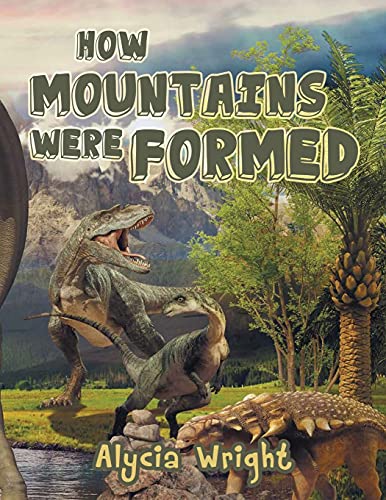 9781952062780: How Mountains Were Formed