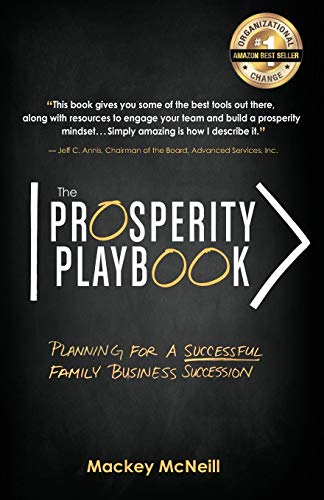 Stock image for The Prosperity Playbook: Planning for a Successful Family Business Succession for sale by HPB-Emerald