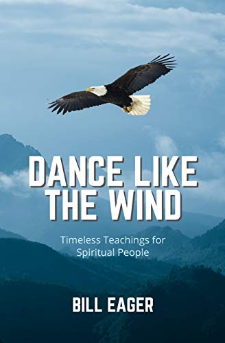 Stock image for Dance Like the Wind: Timeless Teachings for Spiritual People for sale by Chiron Media