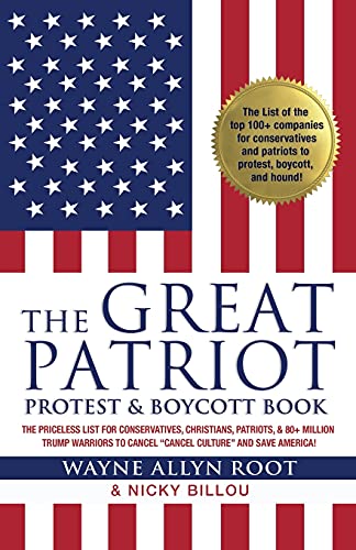 9781952106996: The Great Patriot Protest & Boycott Book: The Priceless List for Conservatives, Christians, Patriots, & 80+ Million Trump Warriors to Cancel 