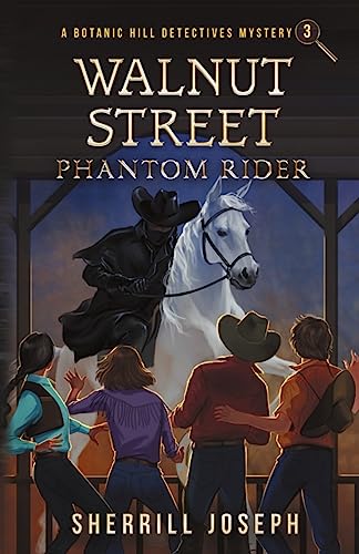 Stock image for Walnut Street: Phantom Rider (The Botanic Hill Detectives Mysteries) for sale by SecondSale