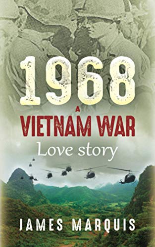 9781952114373: 1968 A Vietnam War Love Story (The Marquis Cartel)