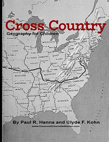 Stock image for Cross Country: Geography for Children: Black and White Edition for sale by Books Unplugged