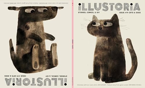 9781952119576: Illustoria: Cats & Dogs: Issue #19: Stories, Comics, Diy, for Creative Kids and Their Grownups