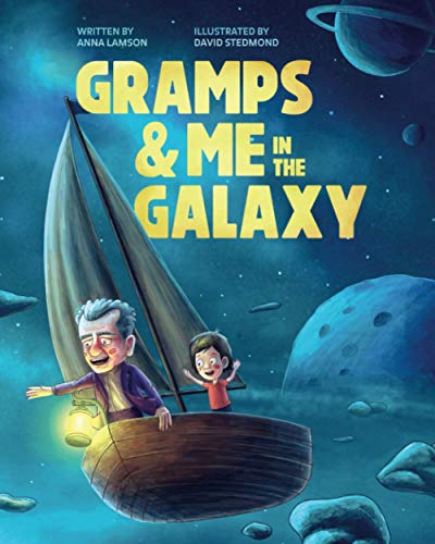 Stock image for Gramps & Me in the Galaxy for sale by ThriftBooks-Atlanta