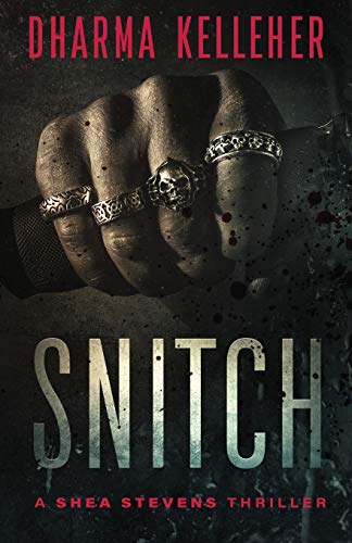 Stock image for Snitch (Shea Stevens Outlaw Biker Series) for sale by GF Books, Inc.