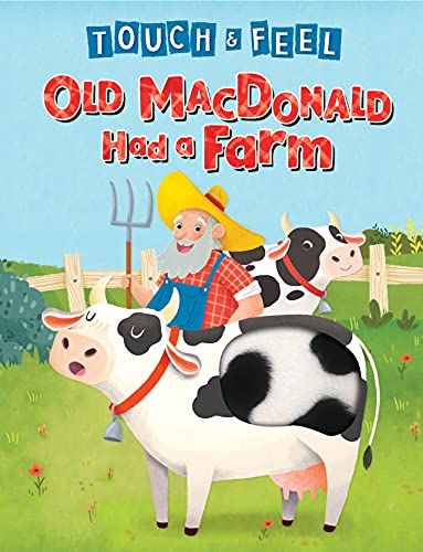 Stock image for Old MacDonald Had a Farm - Touch and Feel Storybook - Children's Board Book - Novelty Book for sale by SecondSale
