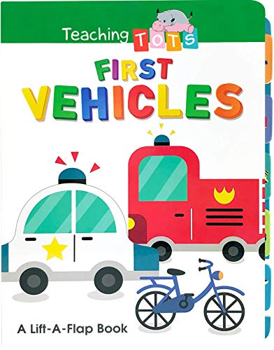 

First Vehicles - Chunky Lift-a-Flap Board Book with Tabs - Educational Children's Book - Preschool Learning - Hardcover