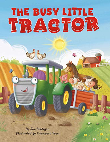 Stock image for The Busy Little Tractor - Childen's Padded Board Book for sale by Dream Books Co.