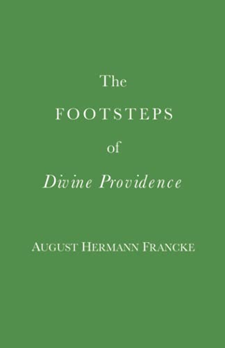 Beispielbild fr The Footsteps of Divine Providence zum Verkauf von Books From California