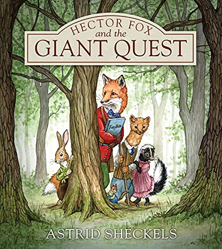 Beispielbild fr Hector Fox and the Giant Quest (Hector Fox and Friends, 1) zum Verkauf von BooksRun