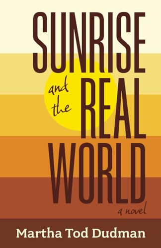 Stock image for Sunrise and the Real World for sale by More Than Words