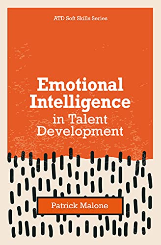 Stock image for Emotional Intelligence in Talent Development (Atd Soft Skills) for sale by Goodwill of Colorado