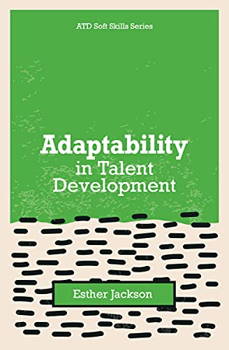 9781952157516: Adaptability in Talent Development (Atd Soft Skills)