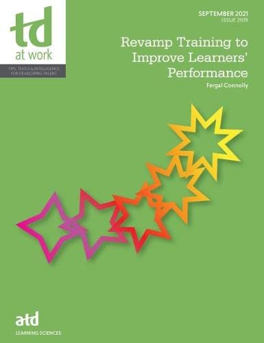 Stock image for Revamp Training to Improve Learners' Performance for sale by Orbiting Books