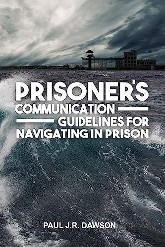 Beispielbild fr Prisoner's Communication Guidelines to Navigating in Prison zum Verkauf von Lucky's Textbooks