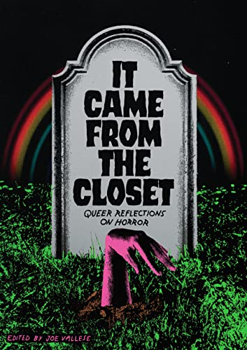 Stock image for It Came from the Closet: Queer Reflections on Horror for sale by Revaluation Books