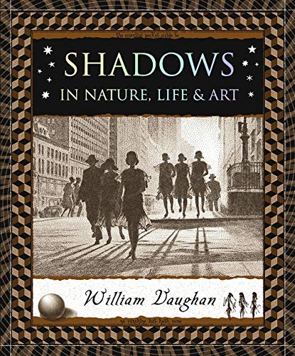 9781952178245: Shadows: In Nature, Life & Art (Wooden Books North America Editions)