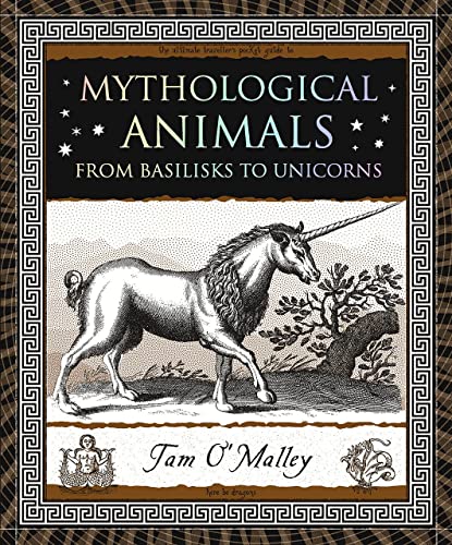 Beispielbild fr Mythological Animals: From Basilisks to Unicorns (Wooden Books North America Editions) zum Verkauf von Books From California