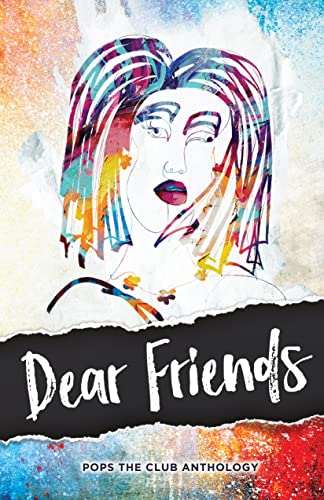 Imagen de archivo de Dear Friends: Pops the Club Anthology a la venta por Dream Books Co.