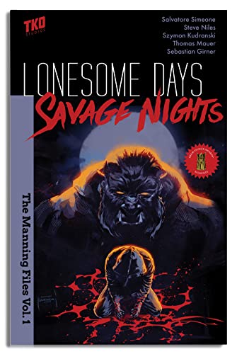 Imagen de archivo de Lonesome Days, Savage Nights: The Manning Files Vol. 1 a la venta por PlumCircle
