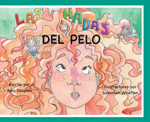 9781952209024: Las Hadas del Pelo (Spanish Edition)