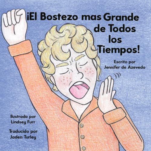 9781952209178: El Bostez Grande de Todos los Tiempos! (Spanish Edition)