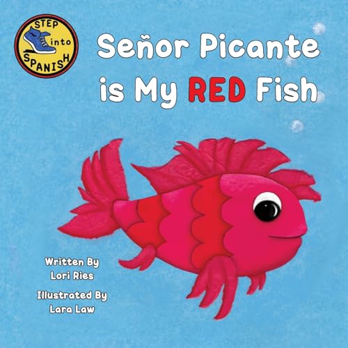 Beispielbild fr Señor Picante is My Red Fish zum Verkauf von Books From California