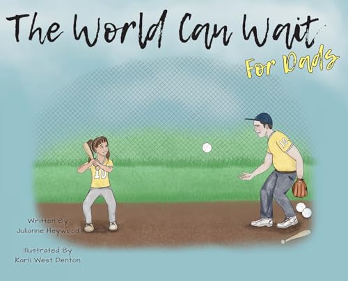 Stock image for The World Can Wait - For Dad's for sale by -OnTimeBooks-