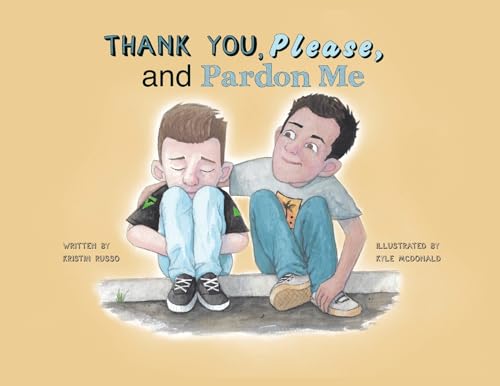 Stock image for Thank You, Please, and Pardon Me for sale by ThriftBooks-Atlanta