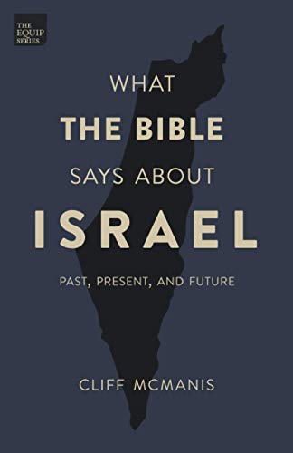 Stock image for What the Bible Says About Israel: Past, Present, and Future for sale by HPB Inc.