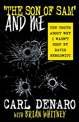 Beispielbild fr The Son Of Sam' And Me : The Truth About Why I Wasn't Shot By David Berkowitz zum Verkauf von Better World Books