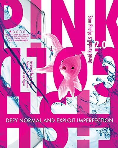 Imagen de archivo de Pink Goldfish 2.0: Defy Normal and Exploit Imperfection a la venta por HPB-Emerald