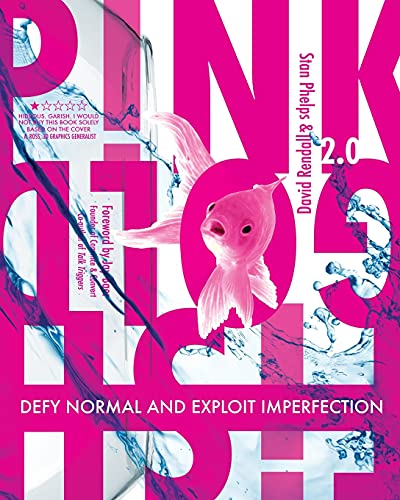 Stock image for Pink Goldfish 2.0: Defy Normal and Exploit Imperfection for sale by HPB-Emerald