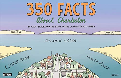 Imagen de archivo de 350 Facts About Charleston a la venta por suffolkbooks